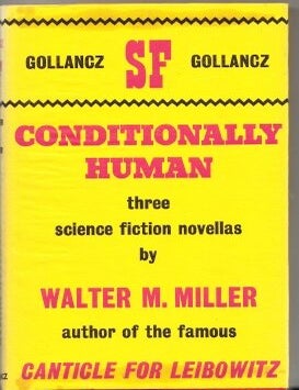 Conditionally Human. Walter M. Miller Jr.