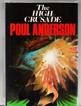 The High Crusade. Poul Anderson.