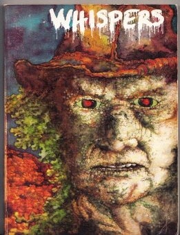 Whispers no 17/18: Stephen King Special Issue (inscribed by the editor Schiff. WHISPERS, ed. Stuart David Schiff.
